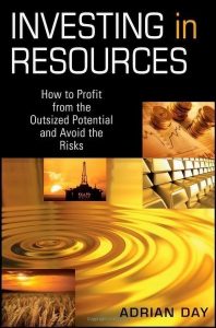 Adrian Day: ;Investing in Resources;